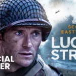 WWII Action Movie ‘Lucky Strike’ Starring Scott Eastwood from ‘The Outpost’ Director Hits Theaters